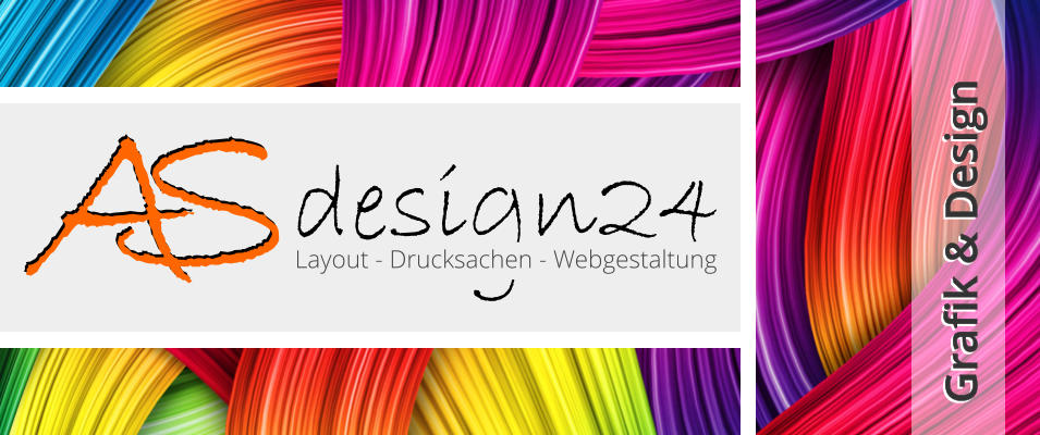 Grafik & Design Grafik & Design Layout - Drucksachen - Webgestaltung A S A S